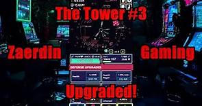 The Tower #3 - Upgraded!