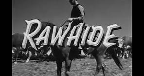 Rawhide Opening and Closing Credits and Theme Song