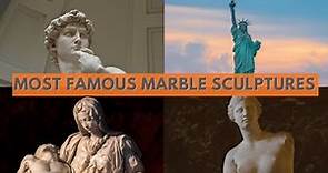 Exploring the World's Most Famous Marble Sculptures | Most Famous Sculptures of the World