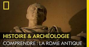 COMPRENDRE : La Rome antique