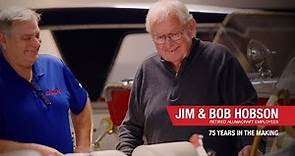 Jim & Bob Hobson - 75 Years in the making