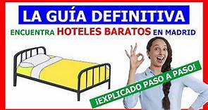✅ HOTELES BARATOS EN MADRID 2023 ✅ CÓMO BUSCAR Hoteles en Madrid Baratos y de Calidad PASO a PASO 👈