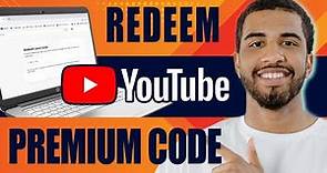 How to Redeem YouTube Premium Code (2024)