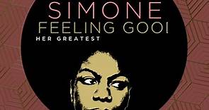 Nina Simone - Nina Simone ‘Feeling Good: Her Greatest Hits...