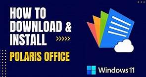 How to Download and Install Polaris Office For Windows