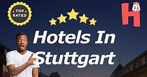 10 Hotels In Stuttgart
