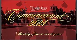 LBCC 2021 Virtual Commencement Ceremony