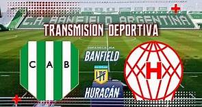 BANFIELD vs HURACAN 🔴 EN VIVO 🔴 COPA DE LA LIGA 2024 LPF