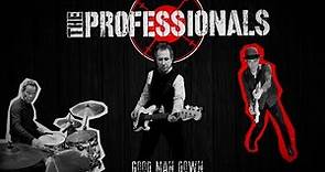 The Professionals - Good Man Down (Lyric Video)