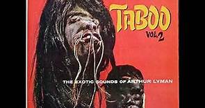 Arthur Lyman - Taboo Vol.2 -1960 (FULL ALBUM)