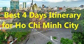 Discover Ho Chi Minh City, Vietnam 🇻🇳 charm: Ultimate 4-day travel guide