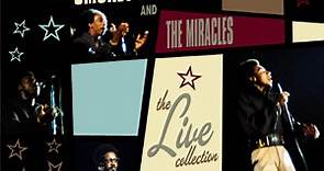 Smokey Robinson And The Miracles - The Live Collection