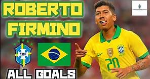 Roberto Firmino | All Goals for Brazil | 2014-2019 (Seleção Brasileira)