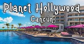 PLANET HOLLYWOOD CANCÚN