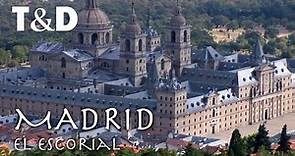 Madrid Tourist Guide: El Escorial - Travel & Discover