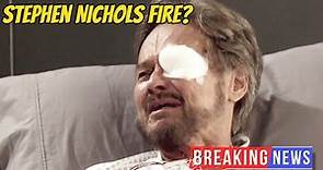 Big rumors going on, Stephen Nichols fired- Steve's bloody end Days of our lives Spoilers on Peacock