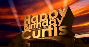 Happy BIrthday Curtis