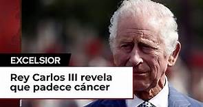 El Rey Carlos de Inglaterra es diagnosticado con cáncer