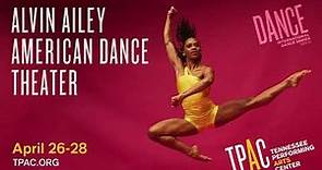 Alvin Ailey American Dance Theater | Tennessee Performing Arts Center