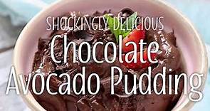 Chocolate Avocado Pudding