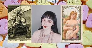 What Is Love Magick? | Occult 101