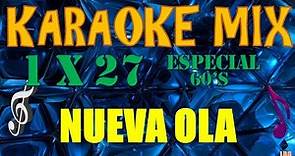 Karaoke Mix / Nueva Ola