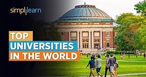 Top Universities In The World | Best Universities In The World You Should Know | Simplilearn