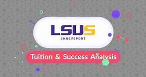Louisiana State University Shreveport Tuition, Admissions, News & more