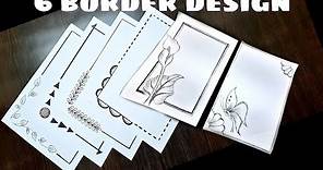 6 Border Designs/Simple and Easy Border Designs/Project File Decoration/Border Design Making