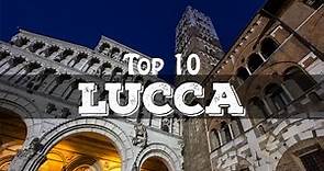 Top 10 cosa vedere a Lucca