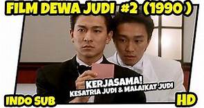 Nonton Film Dewa Judi 2 | God of Gamblers II (1990) Full Movie Subtitle Indonesia