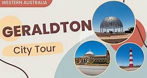 GERALDTON - An Impressive Seaside City - Western Australia