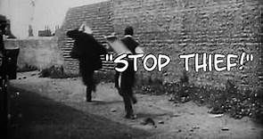"Stop Thief!"(1901) James Williamson