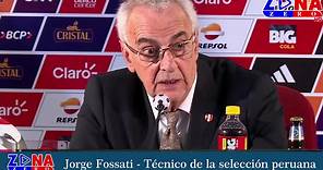 Declaraciones de Jorge Fosati- Técnico de la selección peruana