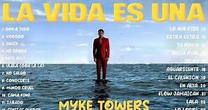 LA VIDA ES UNA - Myke Towers (Álbum Completo)