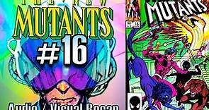 NEW MUTANTS #16 | ENTER: The Hellions! - The New Mutants vs. The White Queen and her Hellions |