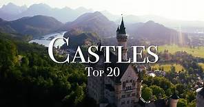 Top 20 Castles To Visit In Europe