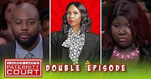 She Told Two Men That They Are The Father (Double Episode) | Paternity Court