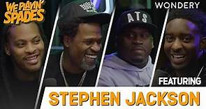 "I’m a Champion On Every Level!" with Stephen Jackson | We Playin' Spades | Podcast