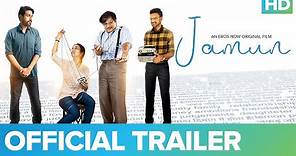 Jamun - Official Trailer | Raghubir Yadav and Shweta Basu Prasad | An Eros Now Original Film