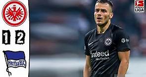 Eintracht Frankfurt - Hertha BSC 1-2 Highlights | Bundesliga - 2021/2022