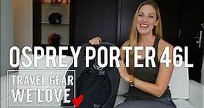 Osprey Porter 46L Backpack Review - Best Backpack for RTW Travel