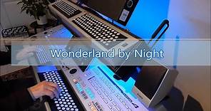 Wonderland by Night - Organ & keyboard (chromatic)