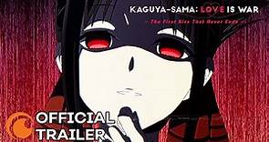 Kaguya-sama: Love Is War -The First Kiss That Never Ends- | OFFICIAL TRAILER