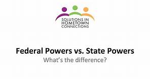 Federal vs. State Powers
