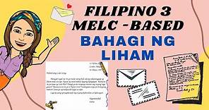 MGA BAHAGI NG LIHAM|GRADE 3 |FILIPINO 3 WEEK 5 |THIRD QUARTER