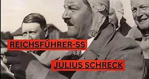 Julius Schreck: The First SS Man and Adolf Hitler's Confidant