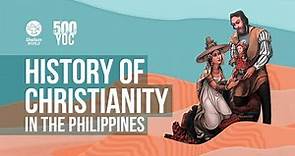 The History of Christianity in the Philippines | 500YOC | Spotlight | CBCP