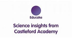Science insights from Castleford Academy