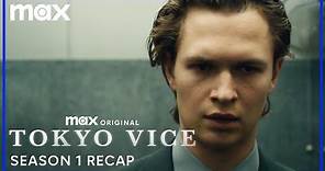 Tokyo Vice | Official Season 1 Recap | Max